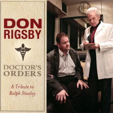 Doctor's Orders: A Tribute to Ralph Stanley