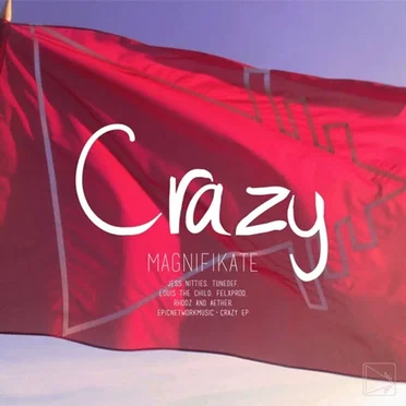 Crazy (Louis the Child remix)