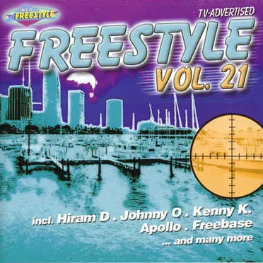 Freestyle, Volume 21 by Various Artists - album cover