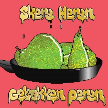 Gebakken Peren by Skere Heren - album cover
