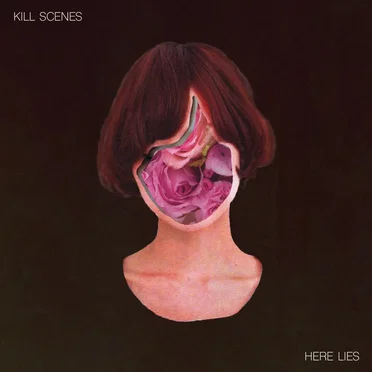 HERE LIES by Kill Scenes - album cover