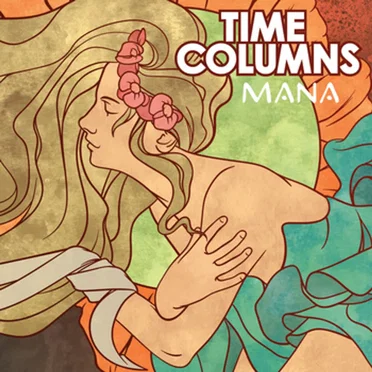 Mana by Time Columns - album cover