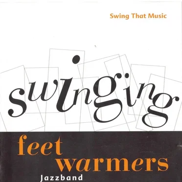 Swing That Music by Swinging Feet Warmers - album cover