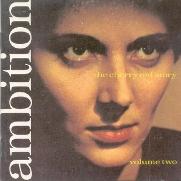 Ambition: The Cherry Red Story, Volume 2 by Various Artists - album cover