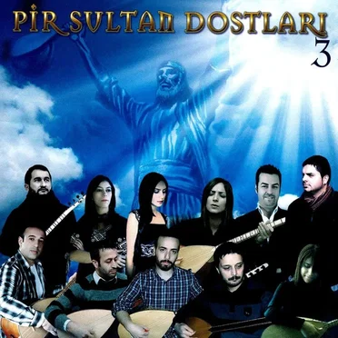 Pir Sultan Dostları 3 by Various Artists - album cover