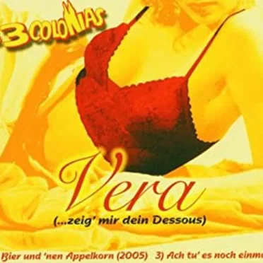 Vera (...Zeig Mir Dein Dessous)