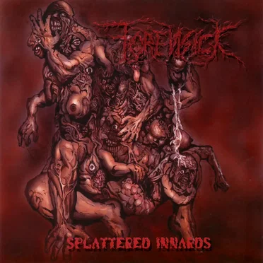 Splattered Innards by Forensick - album cover