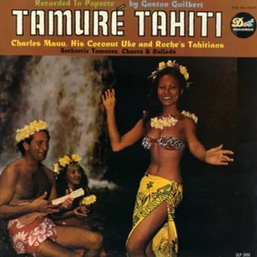 Tamuré! Tahiti!