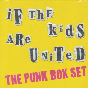 If the Kids Are United: The Punk Box Set by Various Artists - album cover