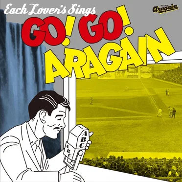 大瀧詠一 Cover Book -ネクスト・ジェネレーション編- 『GO! GO! ARAGAIN』 by Various Artists - album cover
