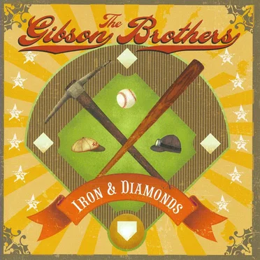 Iron & Diamonds by The Gibson Brothers - album cover