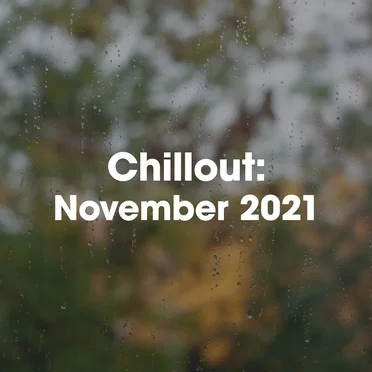 Chillout: November 2021 by Various Artists - album cover