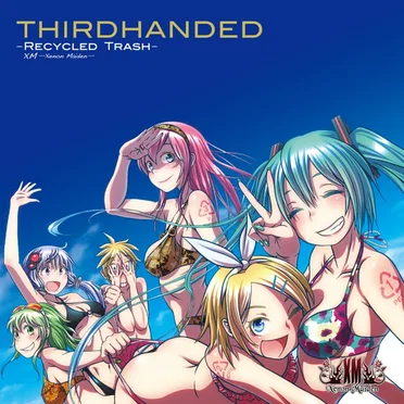 THIRDHANDED -Recycled Trash- by XM -Xenon Maiden- - album cover