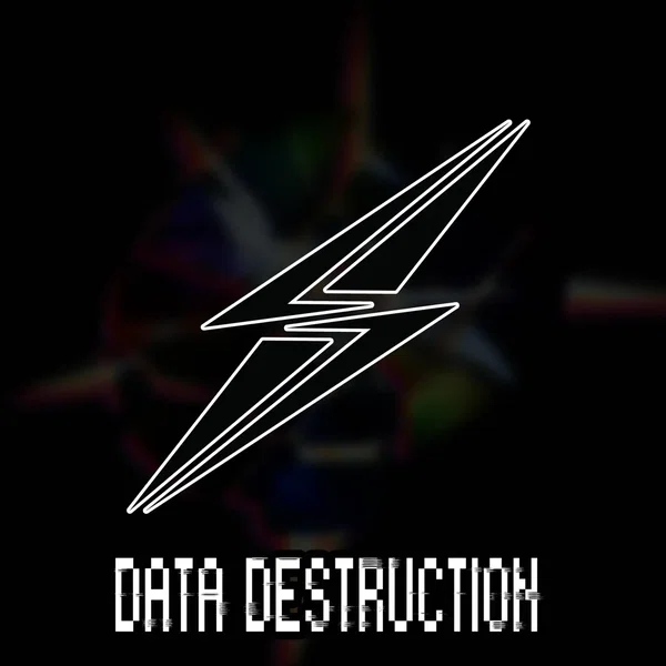 Data Destruction
