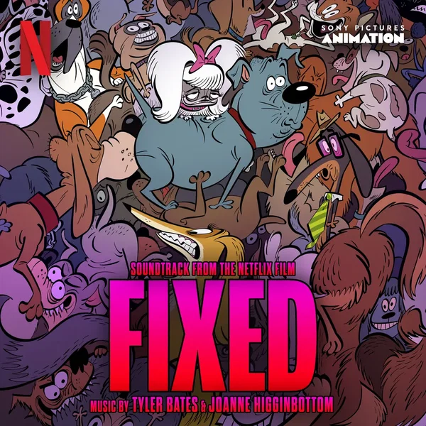 Fixed: Soundtrack from the Netflix Film