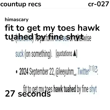 fit to get my toes hawk tuahed by fine shyt