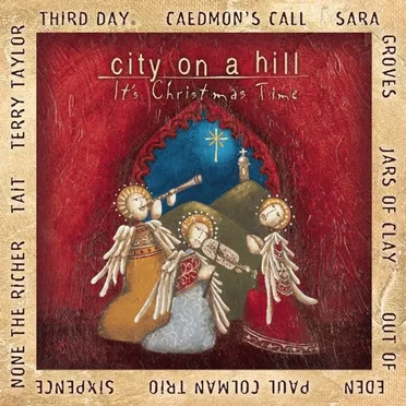 City on a Hill: It's Christmas Time by Various Artists - album cover