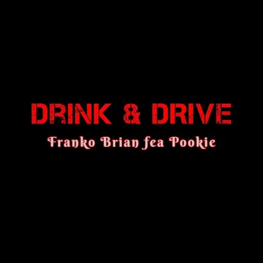 Drink and Drive