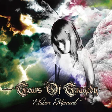 Elusive Moment by Tears of Tragedy - album cover