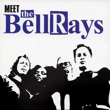 Meet the BellRays by The BellRays - album cover