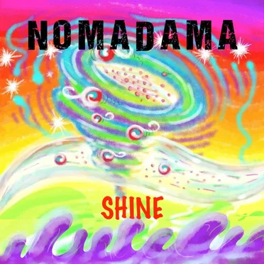 Shine by Nomadama - album cover