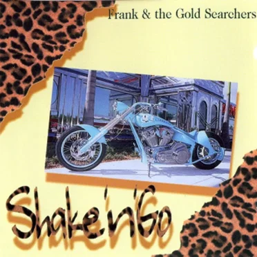 Shake 'N' Go by Frank & The Gold Searchers - album cover