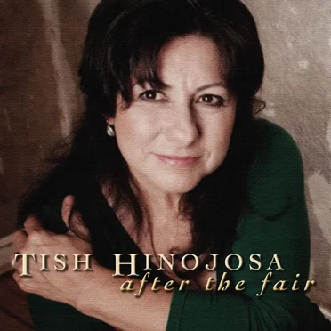 After the Fair by Tish Hinojosa - album cover
