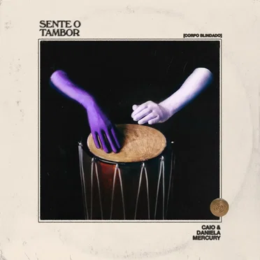 Sente o Tambor (Corpo Blindado) by Caio - album cover