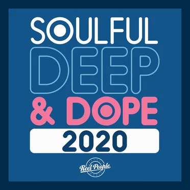 Soulful Deep & Dope 2020 by Various Artists - album cover