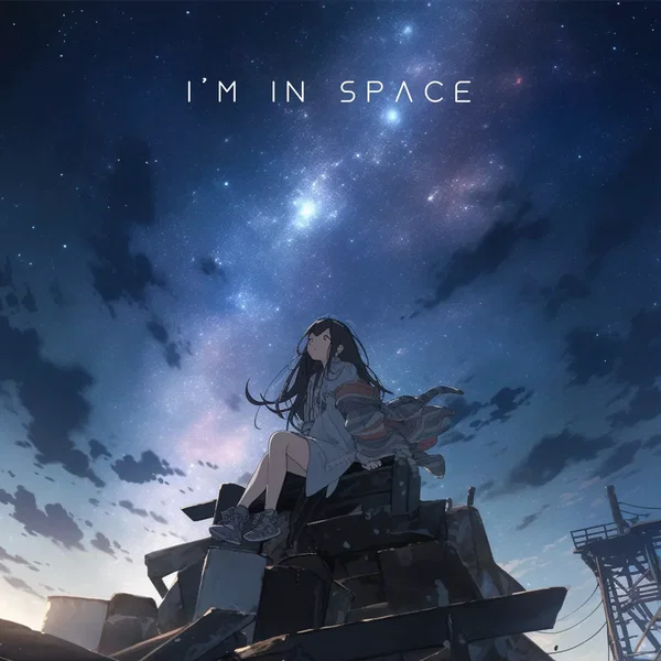 I'm in Space