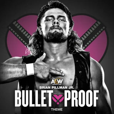 Bullet Proof: Brian Pillman, Jr. Theme