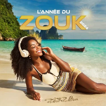 L’année du Zouk 2024 by Various Artists - album cover