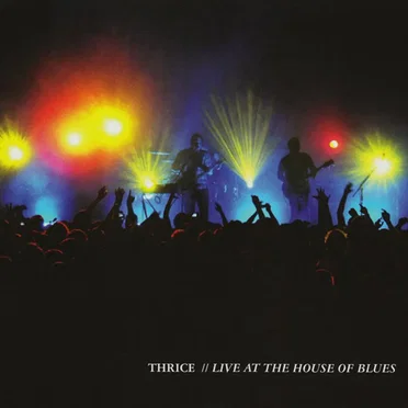 Live at the House of Blues