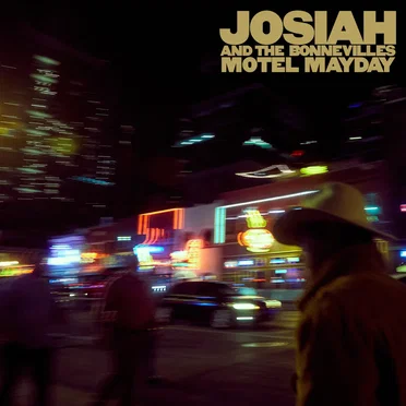 Motel Mayday by Josiah and the Bonnevilles - album cover