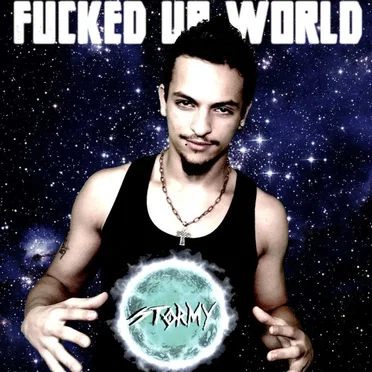 Fucked Up World by Stormy - album cover
