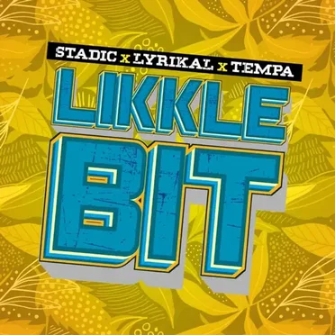 Likkle Bit by Lyrikal - album cover