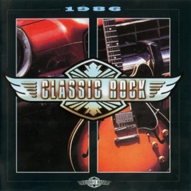 Classic Rock: 1986 by Various Artists - album cover