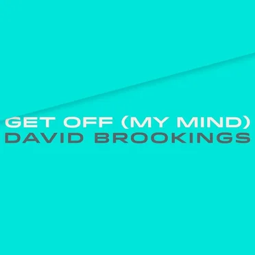 Get Off (My Mind)
