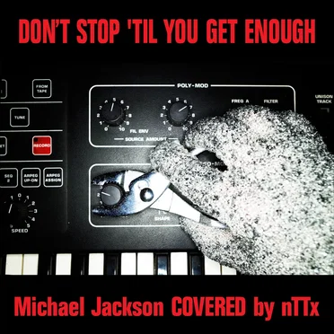 Don't Stop Til You Get Enough by nTTx - album cover
