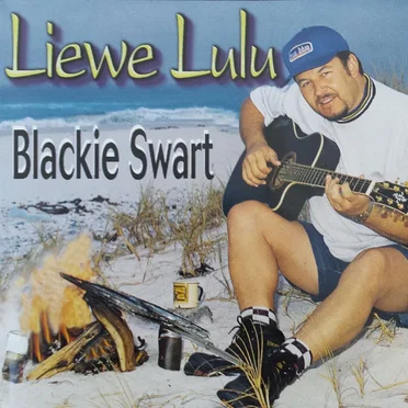 Liewe Lulu by Blackie Swart - album cover