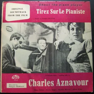 Tirez Sur Le Pianiste