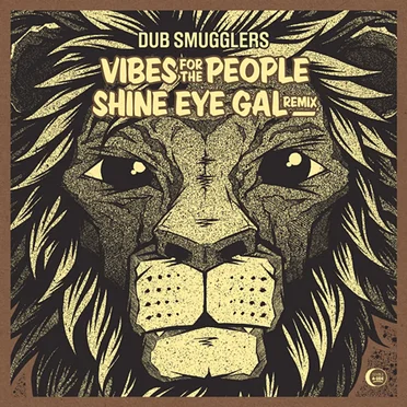 Vibes For The People / Shine Eye Gal Remix