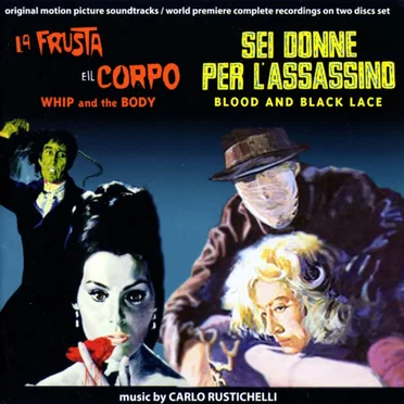 La frusta e il corpo / Sei donne per l'assassino