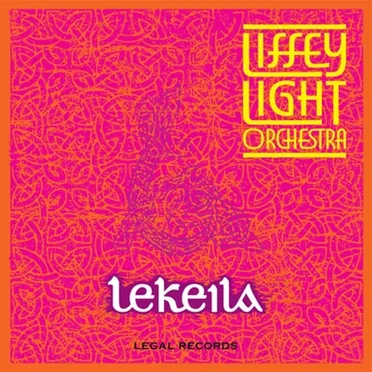 Lekeila by Liffey Light Orchestra - album cover