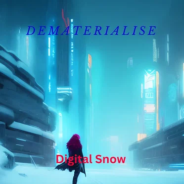 Digital Snow by Dematerialise - album cover
