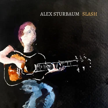 Slash by Alex Sturbaum - album cover