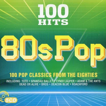 100 Hits: 80s Pop by Various Artists - album cover