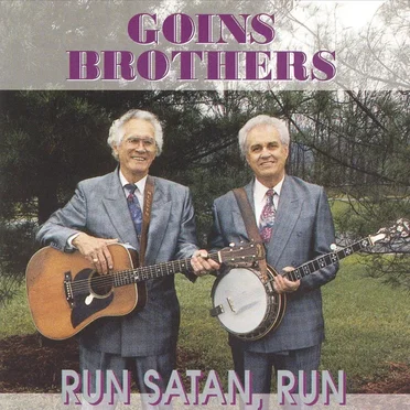 Run Satan, Run by Goins Brothers - album cover