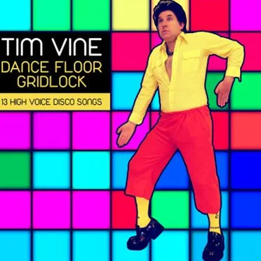 Dance Floor Gridlock by Tim Vine - album cover