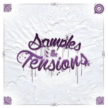 Samples & Tensions